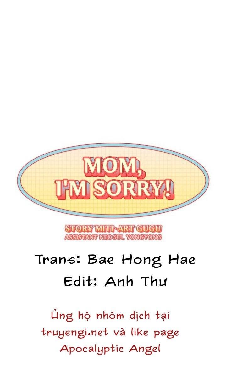 Mẹ Ơi, Con Xin Lỗi! Chapter 12.1 - Trang 2