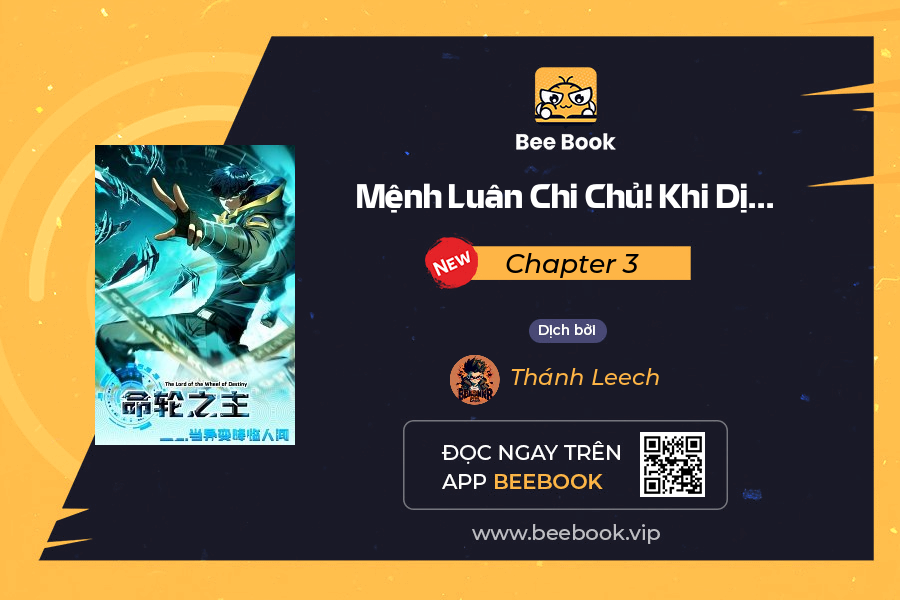 Mệnh Luân Chi Chủ! Khi Dị Biến Giáng Lâm Nhân Gian! Chapter 3 - Trang 2