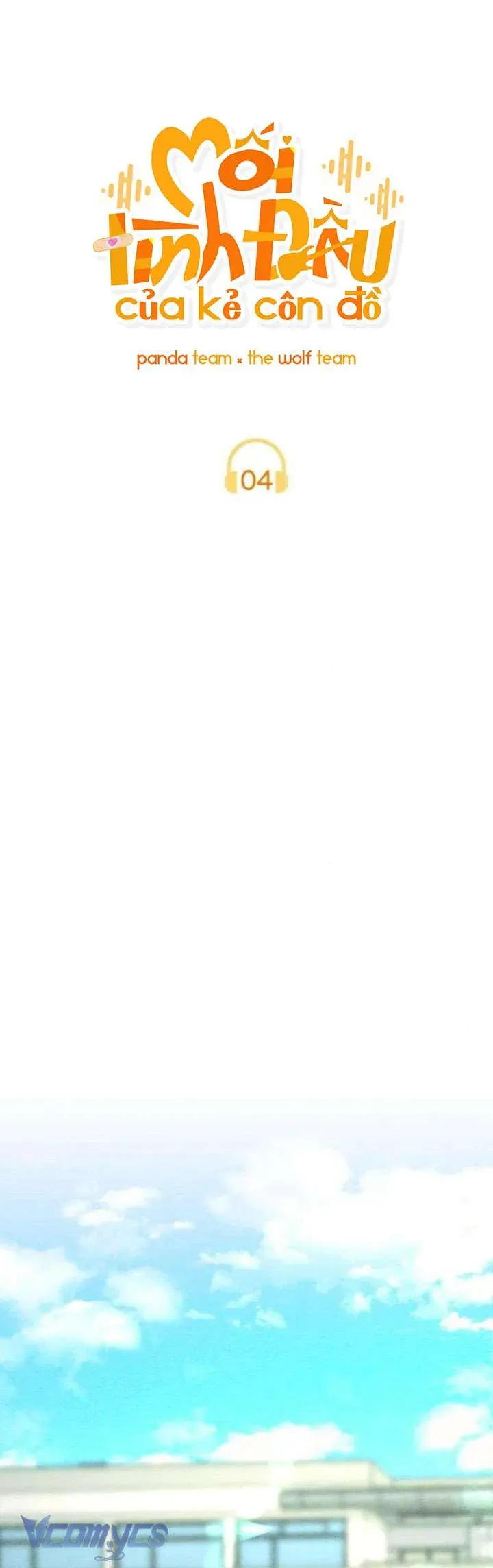 Mối Tình Đầu Của Kẻ Côn Đồ Chapter 4 - Trang 2