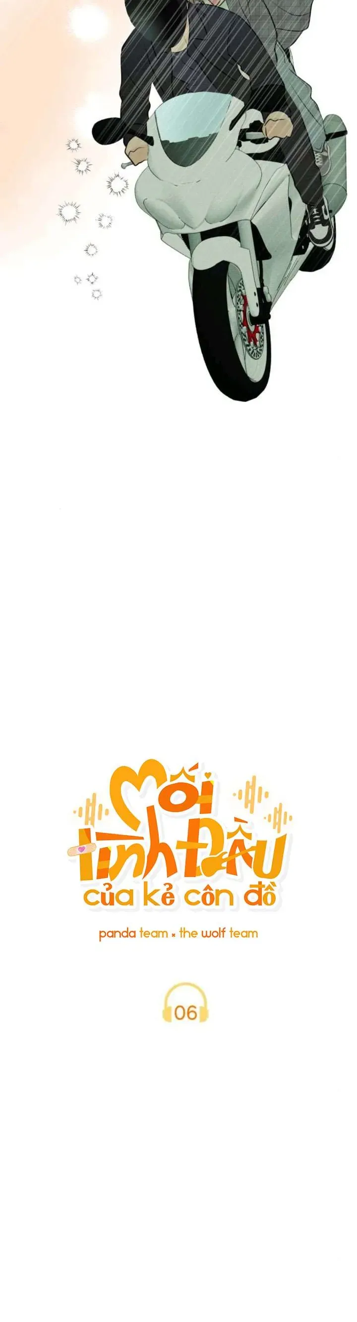 Mối Tình Đầu Của Kẻ Côn Đồ Chapter 6 - Trang 2