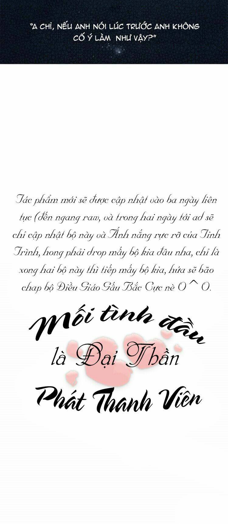 Mối Tình Đầu Là Cv Đại Thần Chapter 0 - Trang 2
