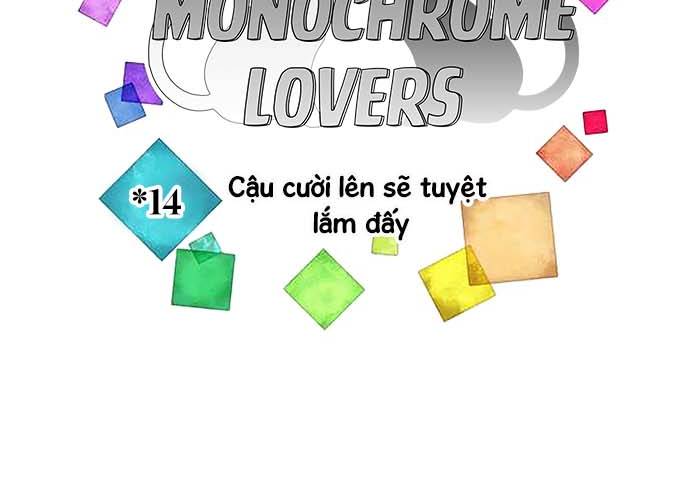 Monochrome Lovers Chapter 14 - Trang 2