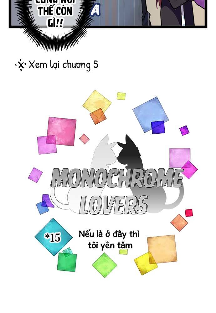 Monochrome Lovers Chapter 15 - Trang 2