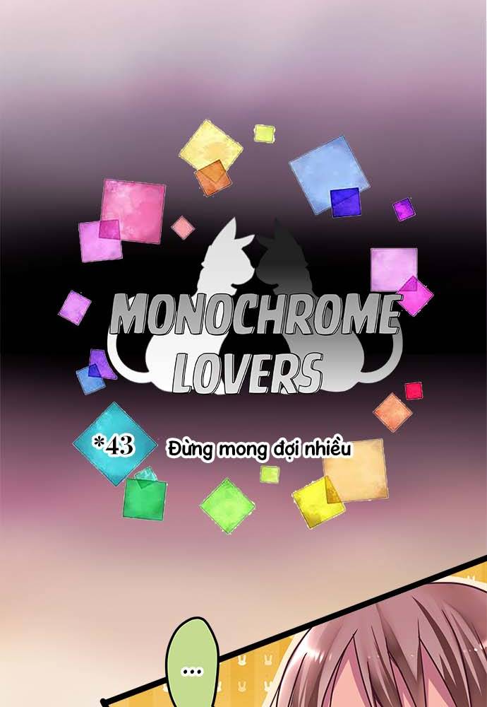 Monochrome Lovers Chapter 43 - Trang 2