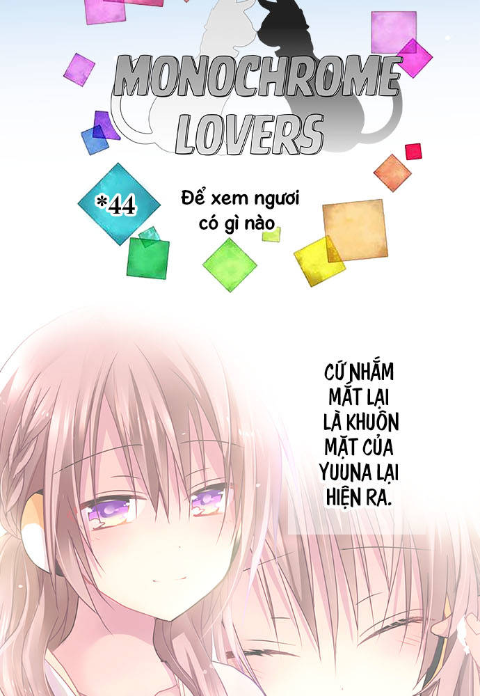 Monochrome Lovers Chapter 44 - Trang 2