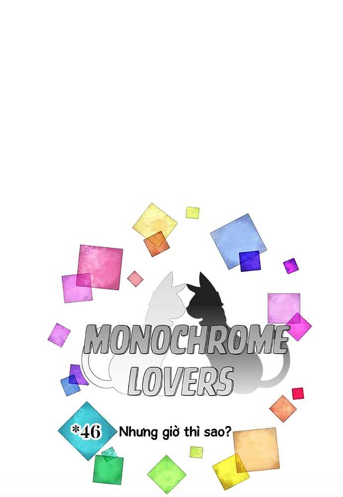 Monochrome Lovers Chapter 46 - Trang 2