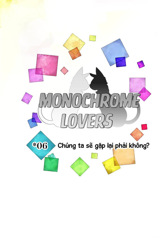 Monochrome Lovers Chapter 6 - Trang 2