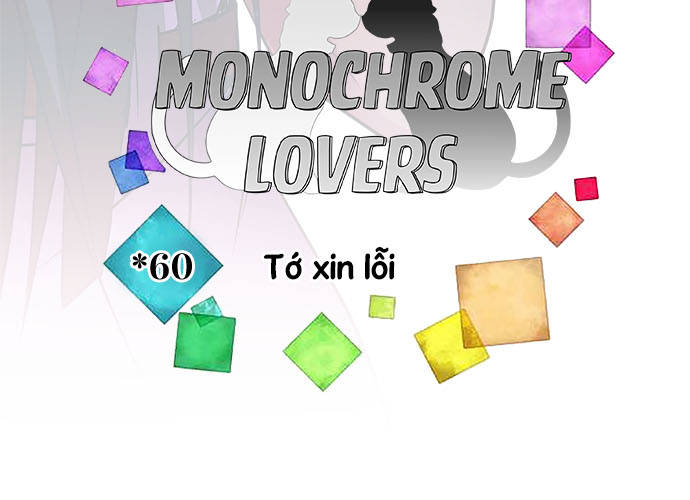 Monochrome Lovers Chapter 60 - Trang 2