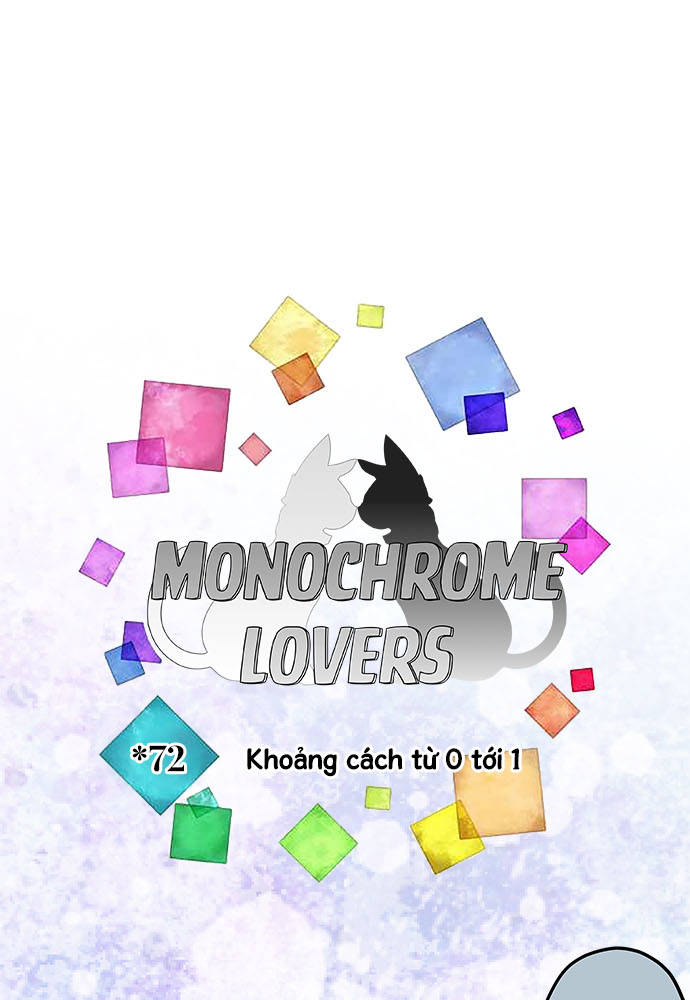 Monochrome Lovers Chapter 72 - Trang 2