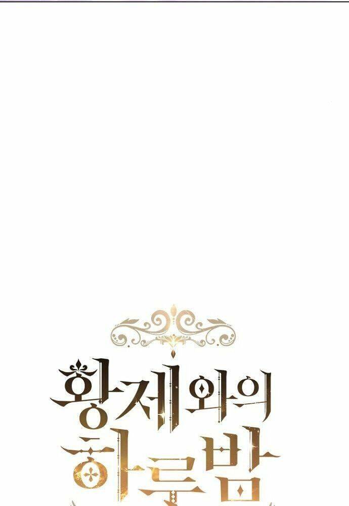 Một Đêm Với Hoàng Đế Chapter 2 - Trang 2