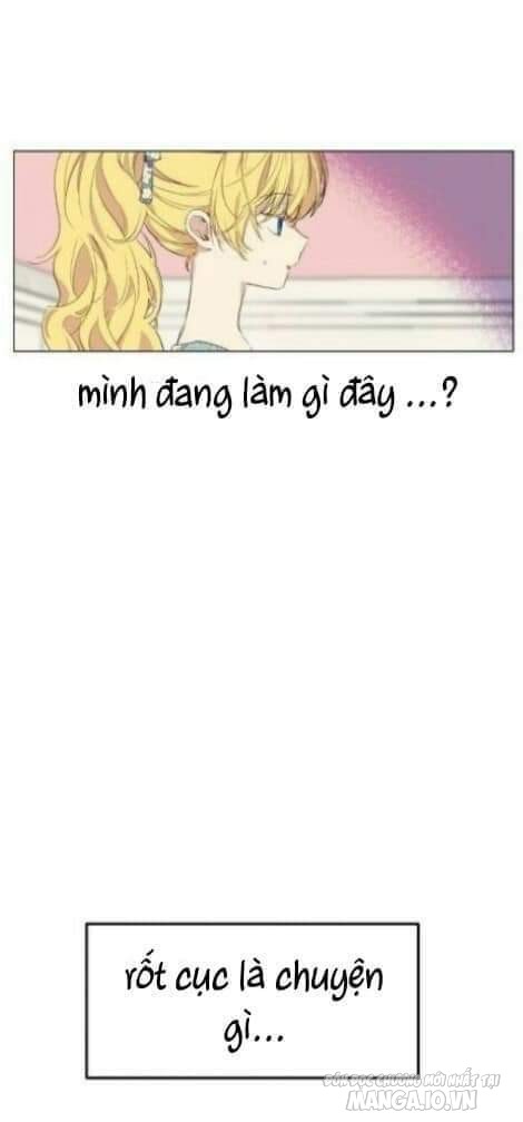 Một Ngày Nọ Tôi Bỗng Thành Nàng Công Chúa Chapter 55 - Trang 2