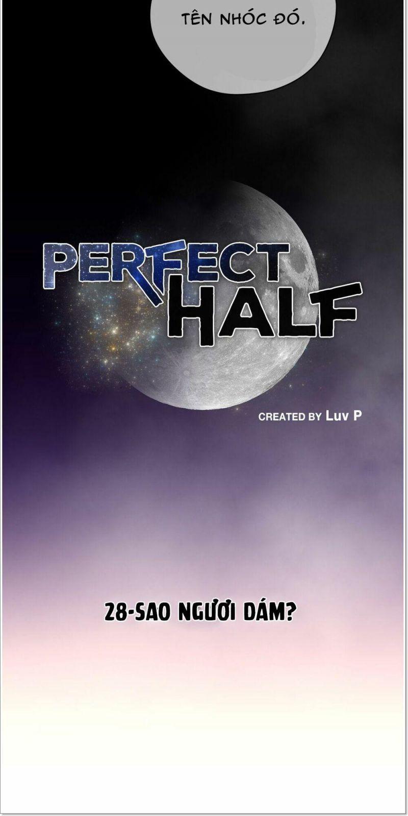 Một Nửa Hoànhảo Chapter 28 - Trang 2