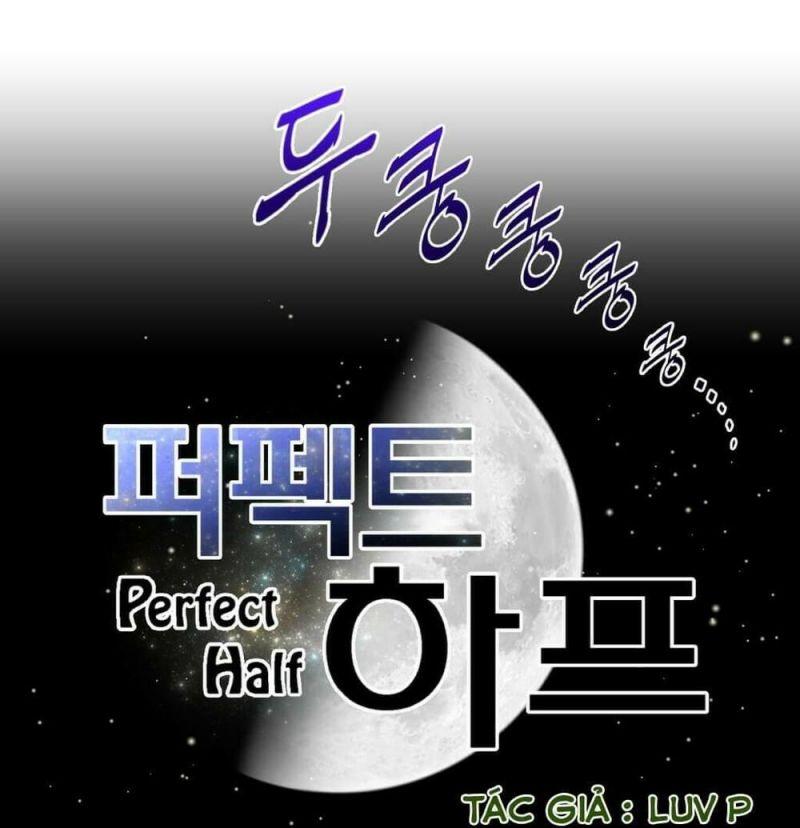 Một Nửa Hoànhảo Chapter 3 - Trang 2