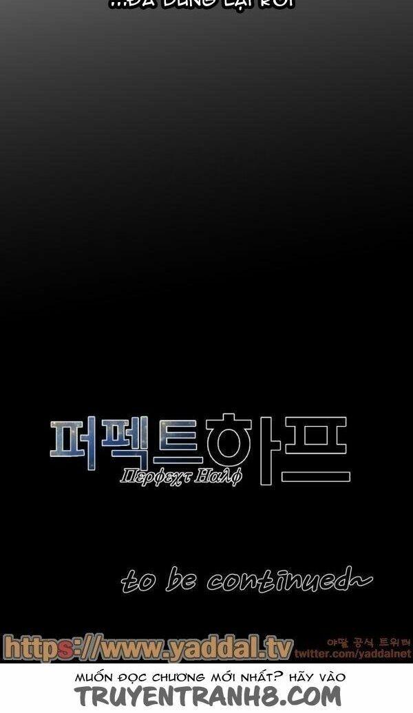 Một Nửa Hoànhảo Chapter 46 - Trang 2
