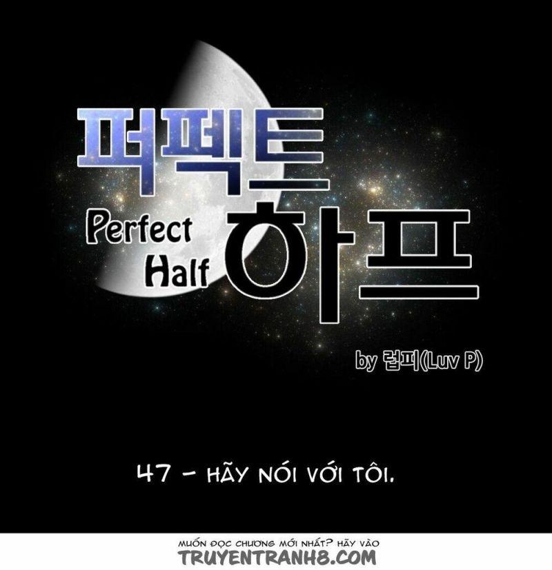Một Nửa Hoànhảo Chapter 47 - Trang 2
