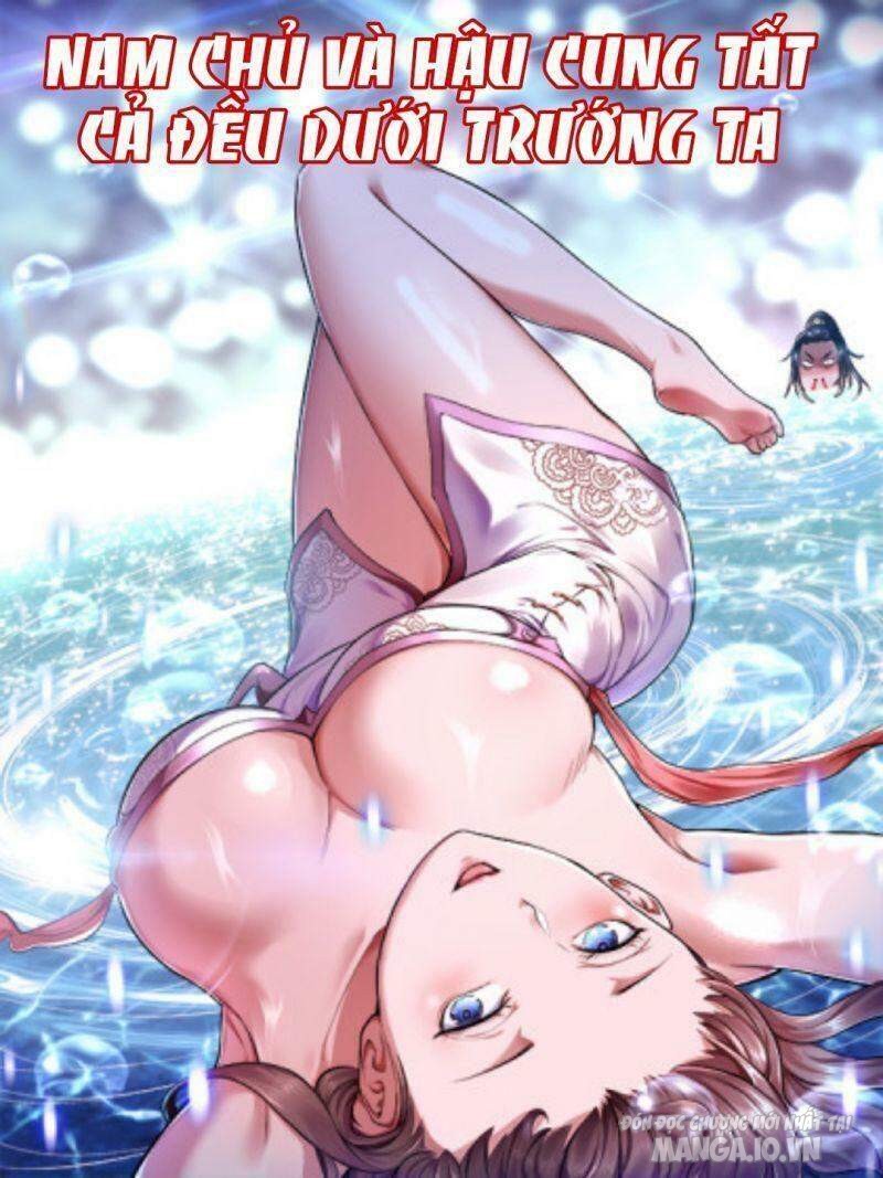 Nam Chủ Và Hậu Cung Đều Là Của Ta Chapter 7 - Trang 2