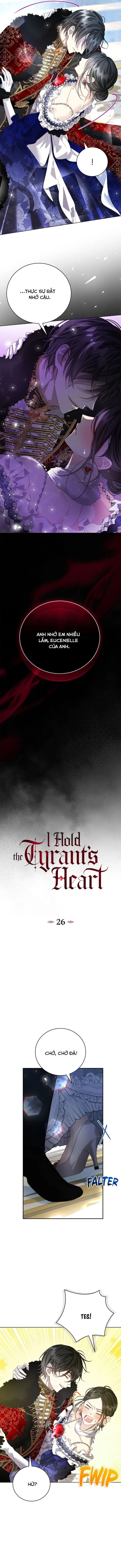 Nắm Giữ Trái Tim Của Bạo Chúa Chapter 26 - Trang 2