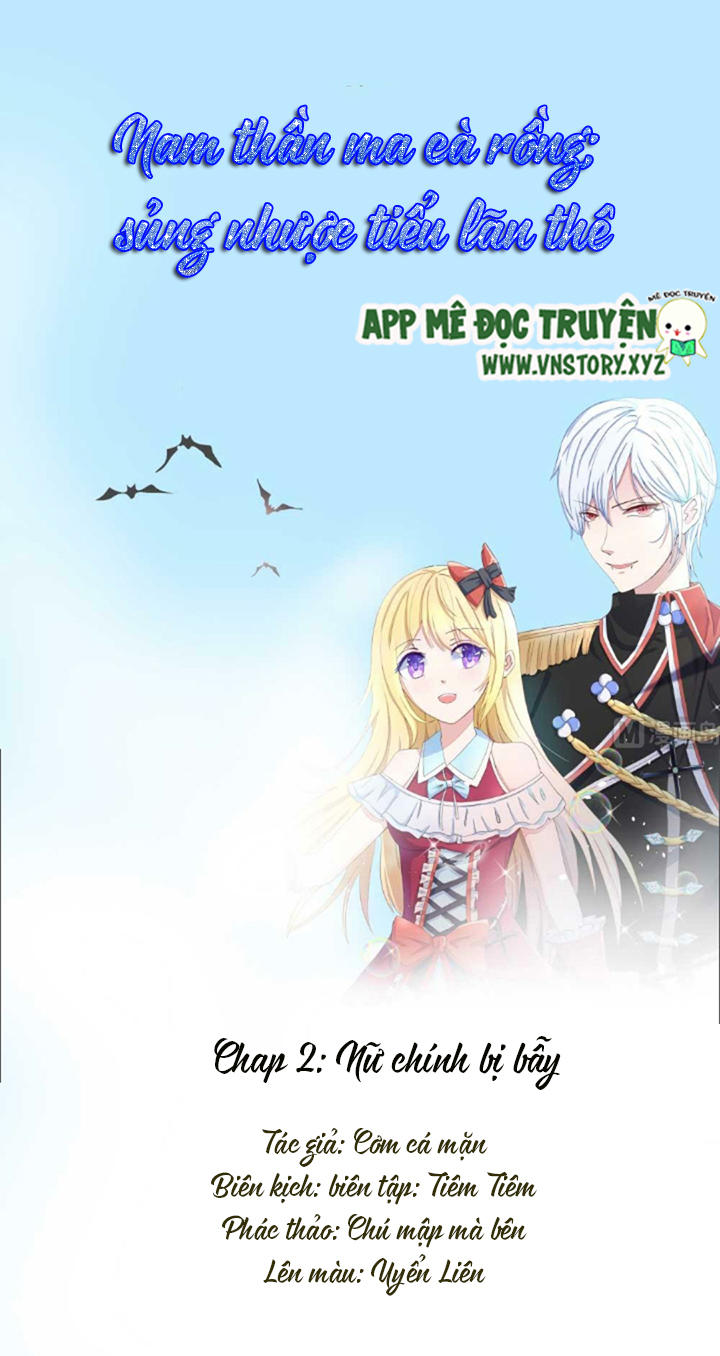 Nam Thần Ma Cà Rồng: Sủng Nhược Tiểu Lãn Thê Chapter 2 - Trang 2
