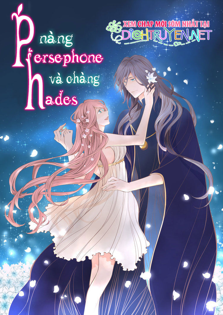 Nàng Persephone Và Chàng Hades Chapter 1 - Trang 2