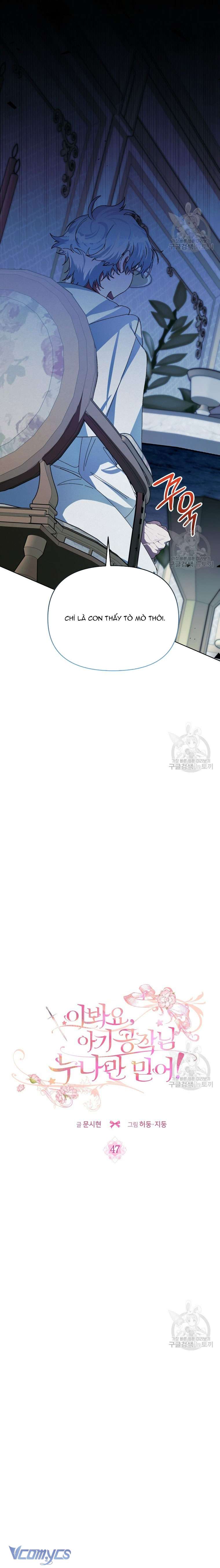 Này Tiểu Công Tước Chỉ Cần Tin Tưởng Tôi!!! Chapter 47 - Trang 2