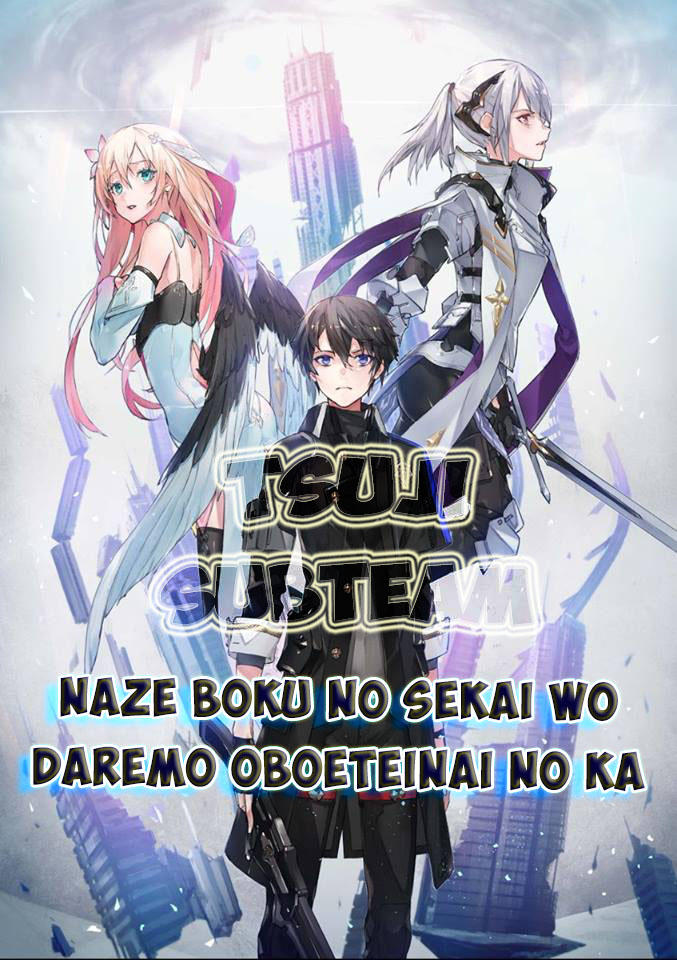 Naze Boku No Sekai Wo Daremo Oboeteinai No Ka? Chapter 1 - Trang 2