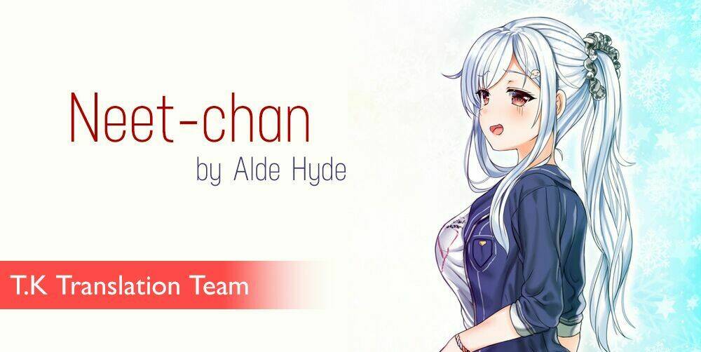 Neet-Chan Chapter 2 - Trang 2