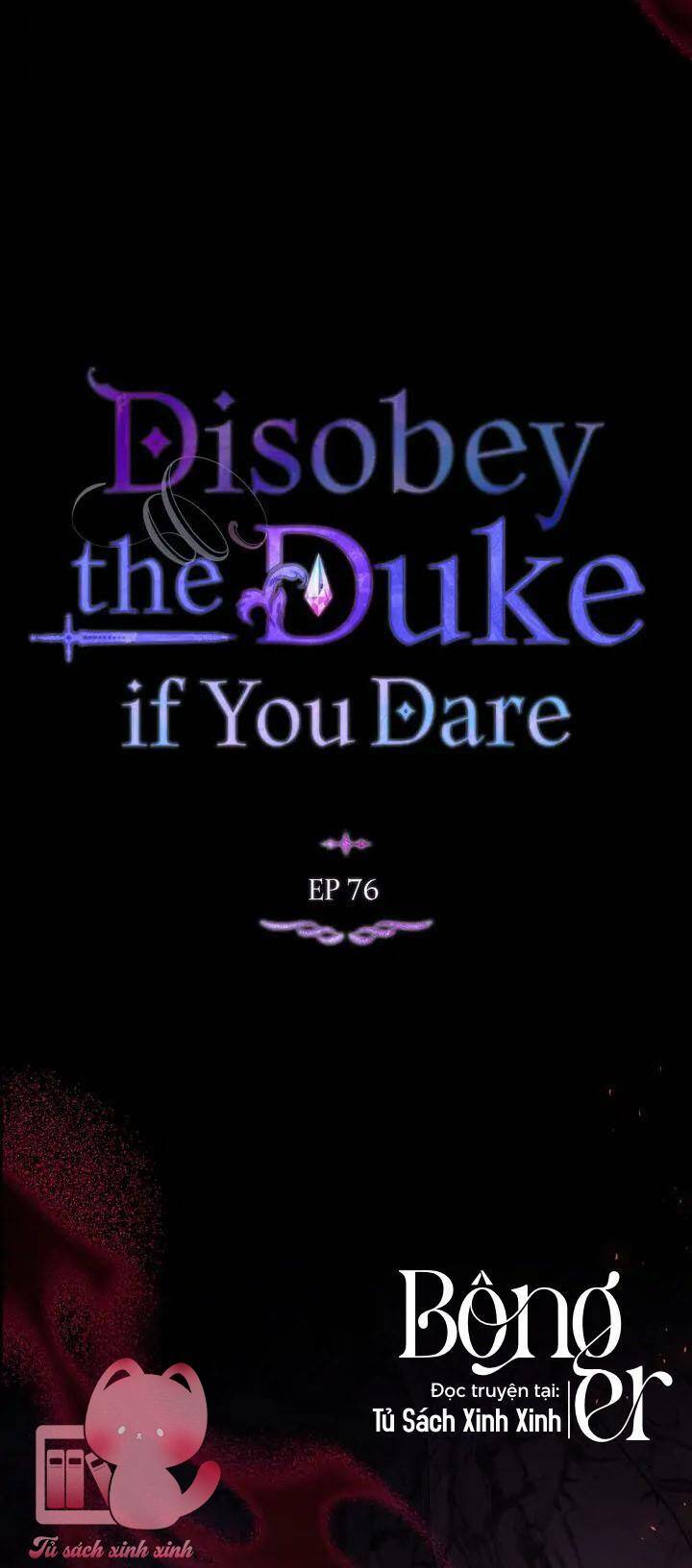 Nếu Không Vâng Lời Công Tước Chapter 76 - Trang 2