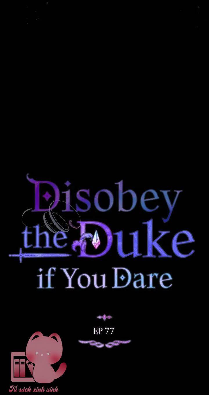 Nếu Không Vâng Lời Công Tước Chapter 77 - Trang 2