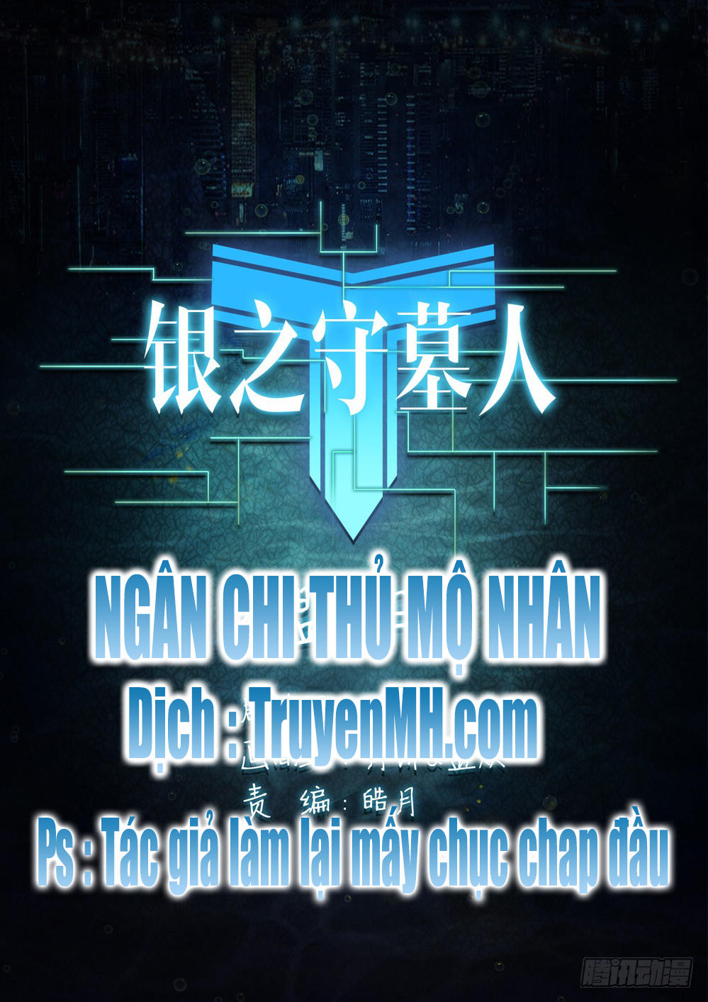 Ngân Chi Thủ Mộ Nhân Chapter 197 - Trang 2