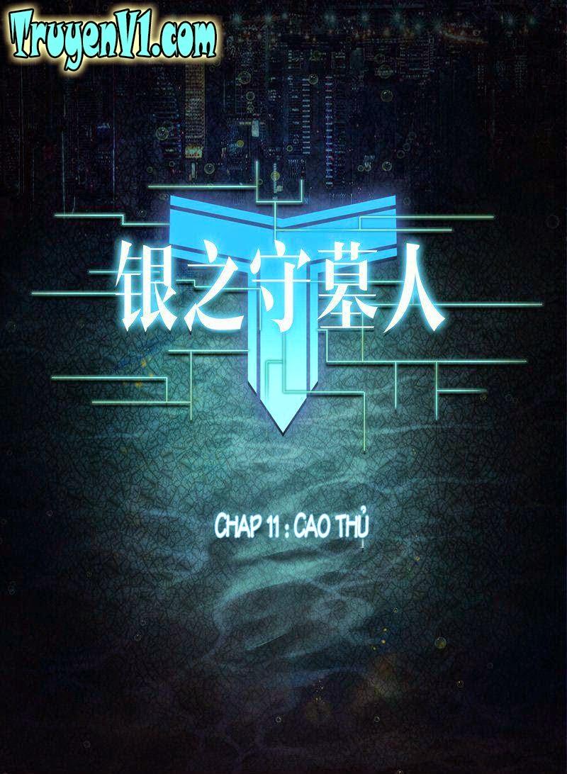 Ngân Chi Thủ Mộ Nhân Chapter 209 - Trang 2