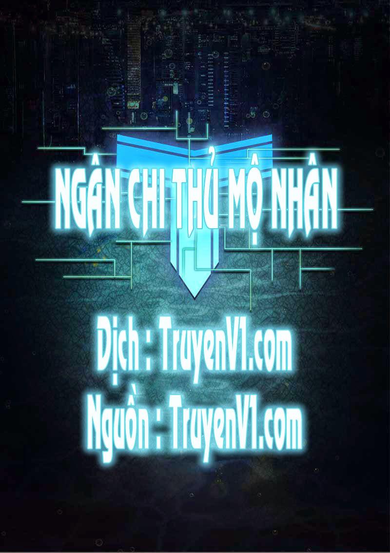 Ngân Chi Thủ Mộ Nhân Chapter 3 - Trang 2