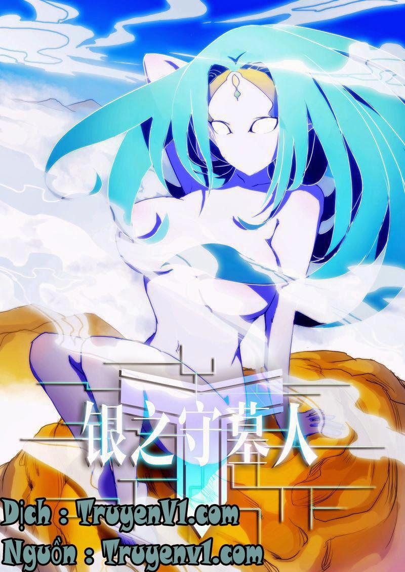 Ngân Chi Thủ Mộ Nhân Chapter 6 - Trang 2