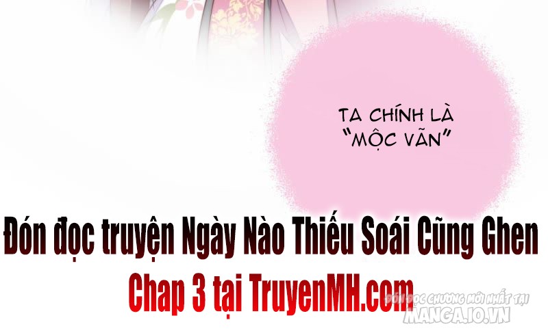 Ngày Nào Thiếu Soái Cũng Ghen Chapter 2 - Trang 2