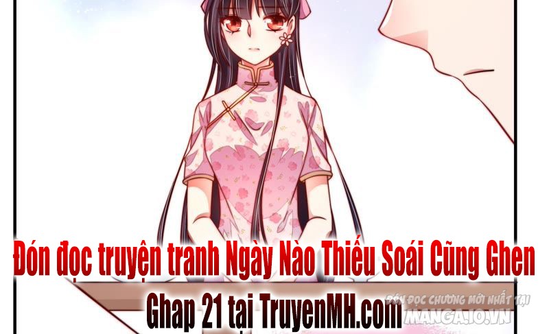 Ngày Nào Thiếu Soái Cũng Ghen Chapter 20 - Trang 2