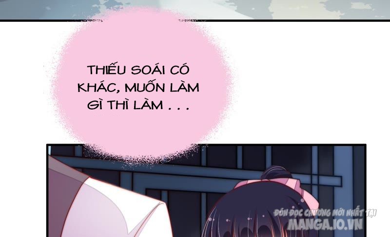 Ngày Nào Thiếu Soái Cũng Ghen Chapter 45 - Trang 2