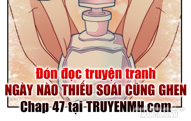 Ngày Nào Thiếu Soái Cũng Ghen Chapter 46 - Trang 2