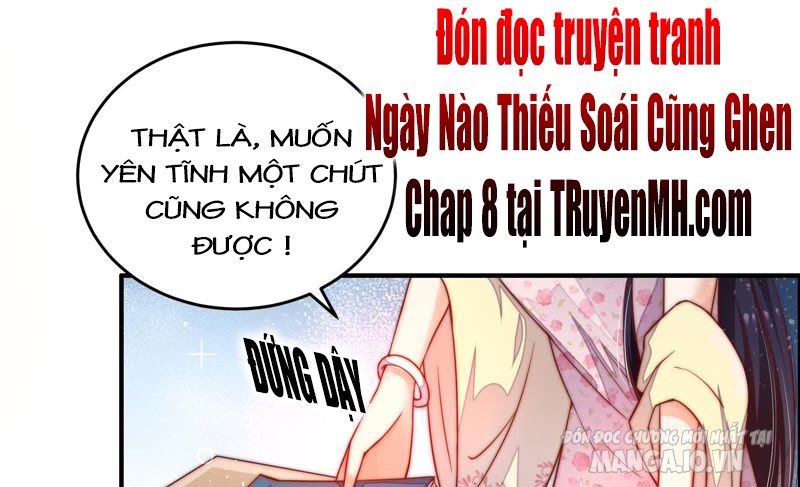 Ngày Nào Thiếu Soái Cũng Ghen Chapter 7 - Trang 2