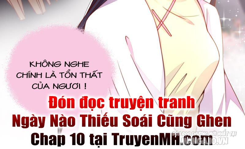 Ngày Nào Thiếu Soái Cũng Ghen Chapter 9 - Trang 2