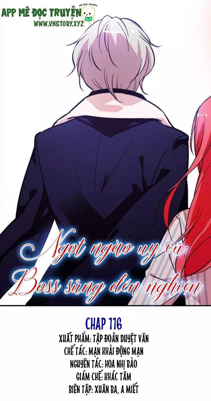 Ngọt Ngào Uy Vũ: Boss Sủng Đến Nghiện Chapter 116 - Trang 2