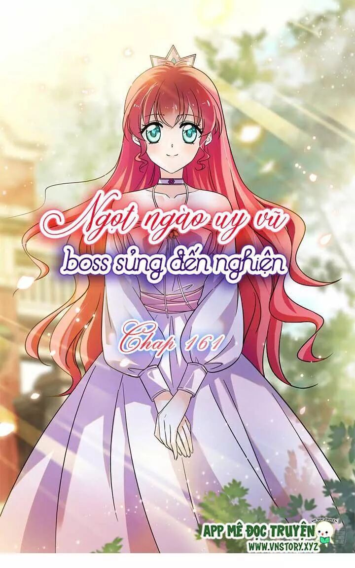 Ngọt Ngào Uy Vũ: Boss Sủng Đến Nghiện Chapter 161 - Trang 2