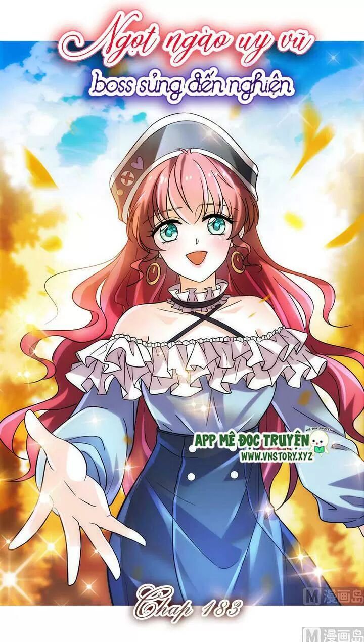 Ngọt Ngào Uy Vũ: Boss Sủng Đến Nghiện Chapter 183 - Trang 2