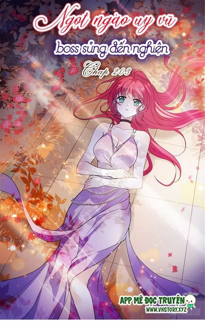 Ngọt Ngào Uy Vũ: Boss Sủng Đến Nghiện Chapter 203 - Trang 2
