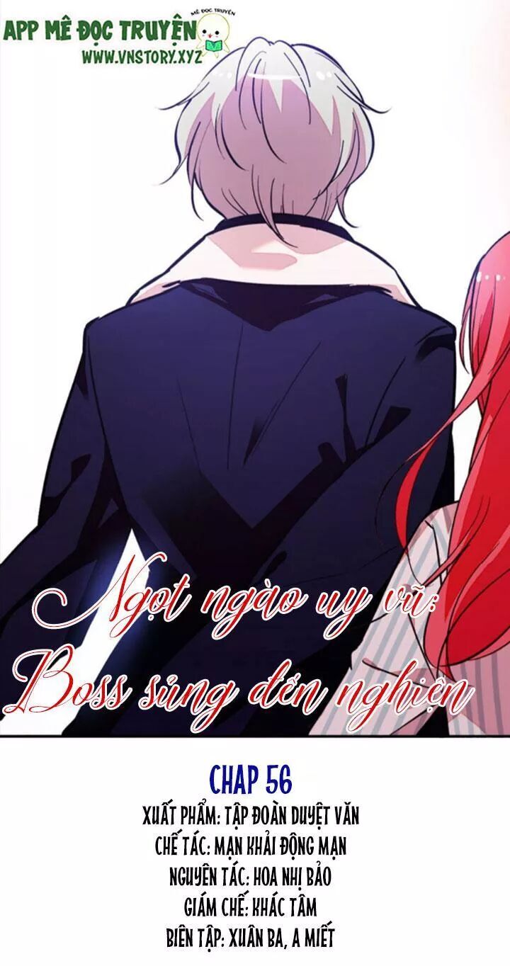 Ngọt Ngào Uy Vũ: Boss Sủng Đến Nghiện Chapter 56 - Trang 2
