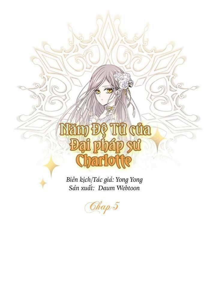 Ngũ Đại Đồ Đệ Của Charlotte Chapter 5 - Trang 2