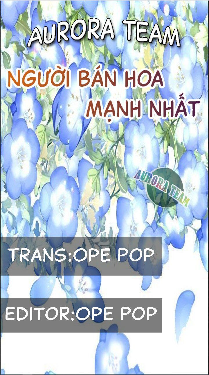 Người Bán Hoa Mạnh Nhất Chapter 1 - Trang 2