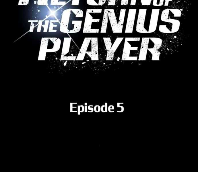 Người Chơi Thiên Tài Hồi Quy Chapter 5 - Trang 2