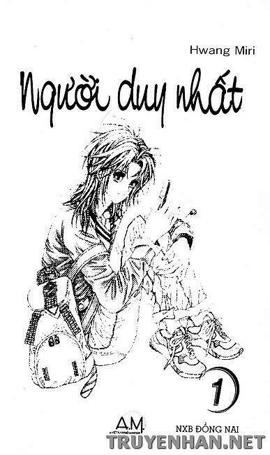 Người Duy Nhất Chapter 1 - Trang 2