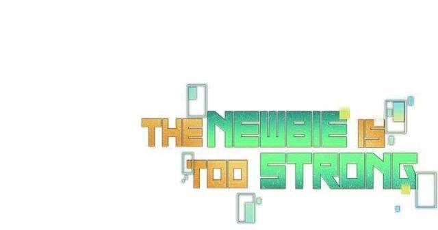 Người Mới Này Quá Mạnh Chapter 100 - Trang 2