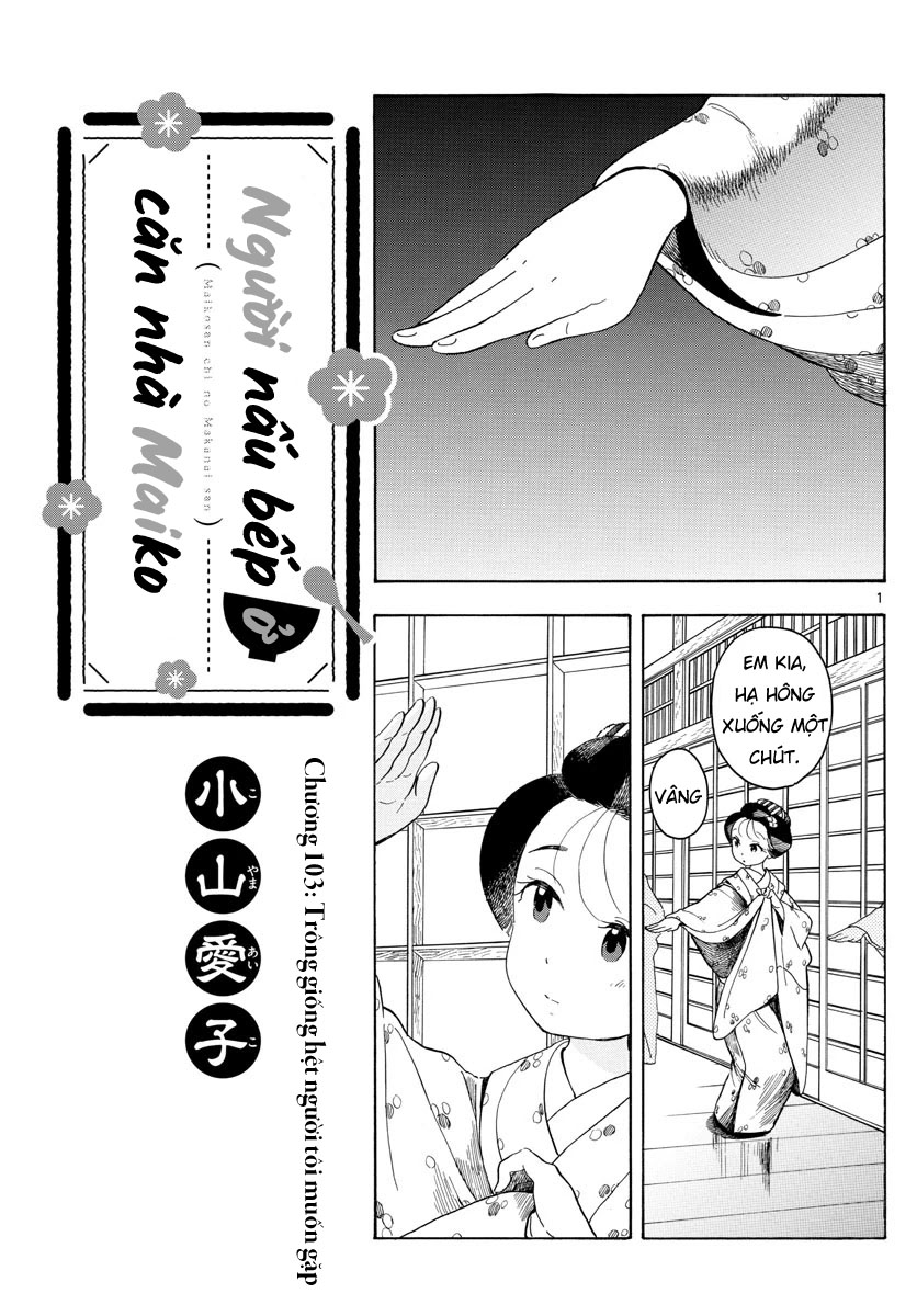 Người Nấu Bếp Ở Căn Nhà Maiko Chapter 103 - Trang 2