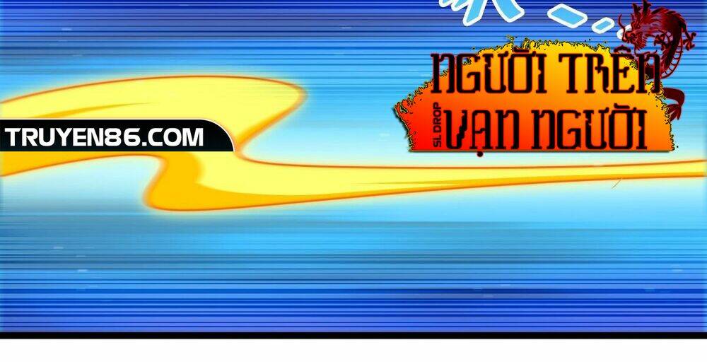 Người Trên Vạn Người Chapter 117 - Trang 2